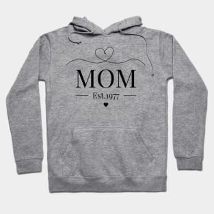 Mom Est 1977 Hoodie